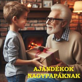 Ajándékok nagypapáknak